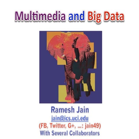 Multimedia big data 140619 | PDF | Internet | Computing
