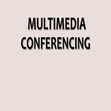 MULTIMEDIA CONFERENCING.pptx