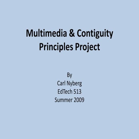 Multimedia and Contiguity Principles | PPT