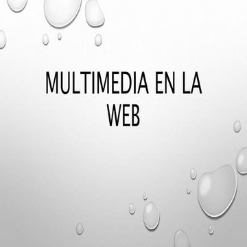 MULTIMEDIA EN LA WEB.pptx Hecho por David García Abad | PPTX