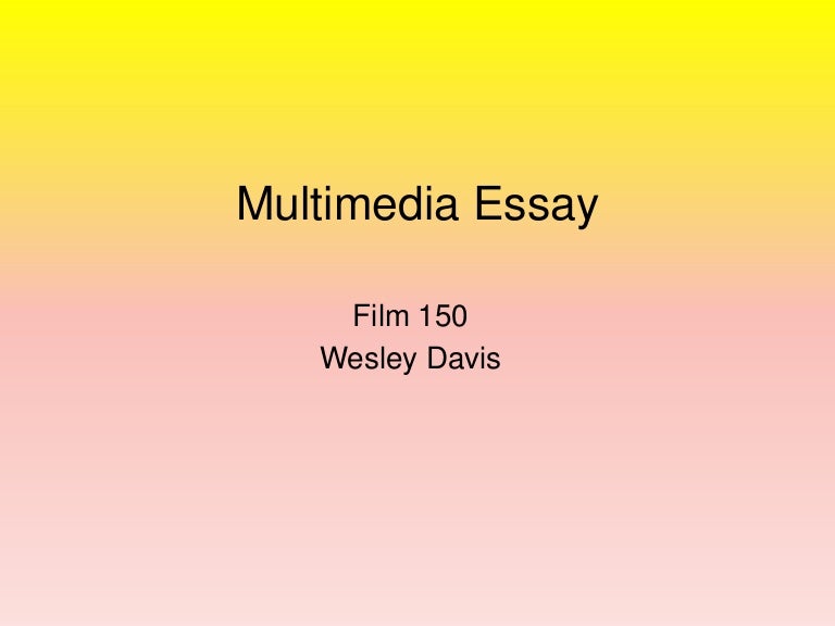 Multimedia essay examples picture