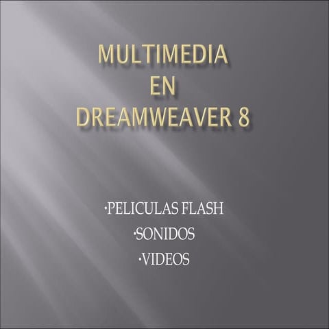 Multimedia, flash