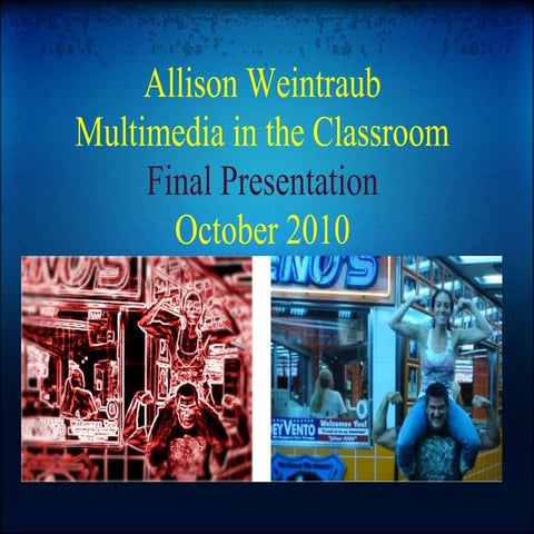Multimedia in the_classroom_final_presentationo
