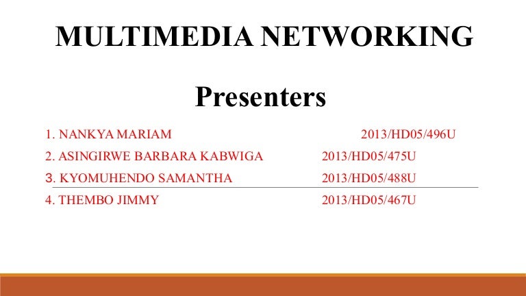 Multimedia networking