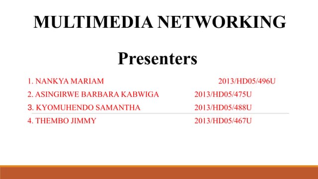 Multimedia networking
