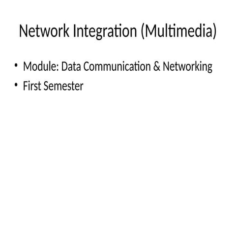 Multimedia Networking in Data commununication module | PPTX