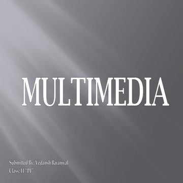 multimedia presentation.pptxkkkkkkkkkkkk