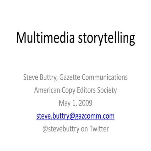 Multimedia Storytelling