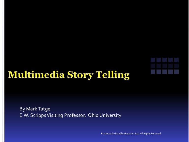 Multimedia Story Telling