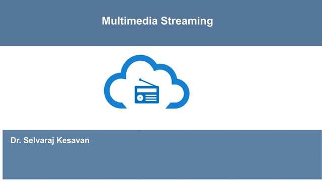 Multimedia streaming