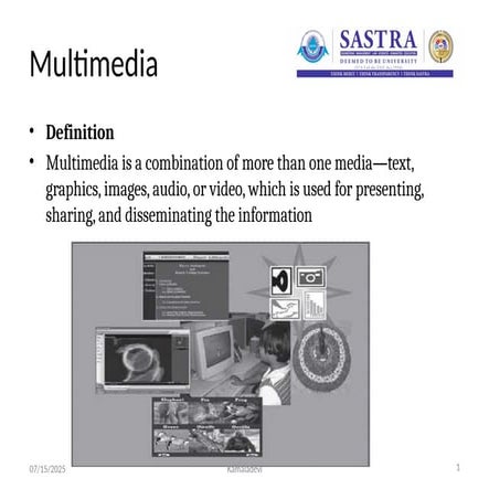 MULTIMEDIA SYSTEMS function and uses types