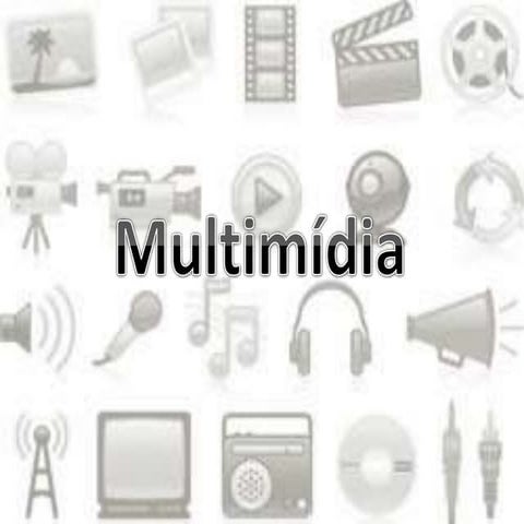 Multimidia | PPTX