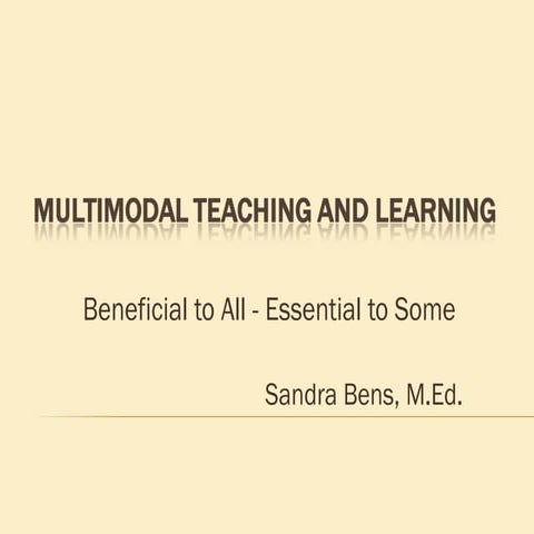Multimodal Teaching And Learning