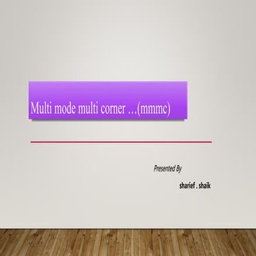 Multi mode multi corner (mmmc) | PPTX | Technology & Computing