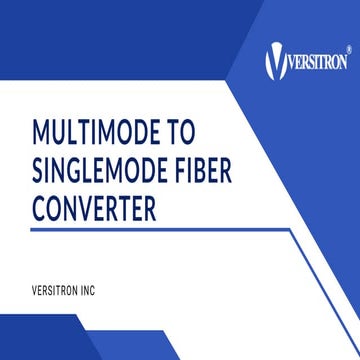 Multimode to Singlemode Fiber Converter.pptx