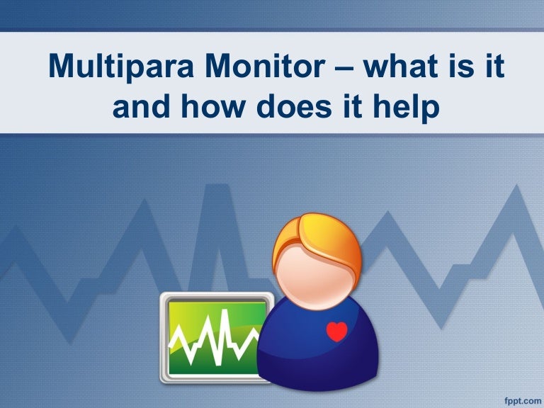 Multipara monitor what is it and how does it help