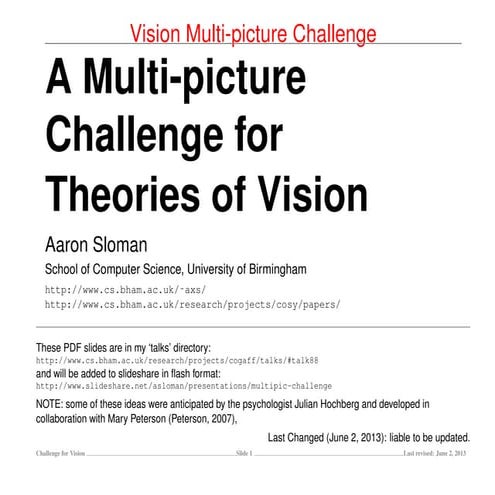 A multi-picture challenge for theories of vision