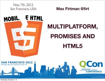 Multiplatform, Promises and HTML5