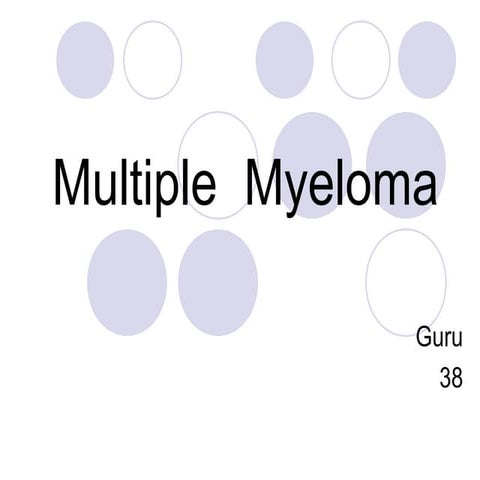 Multiple myeloma - Dr Guru