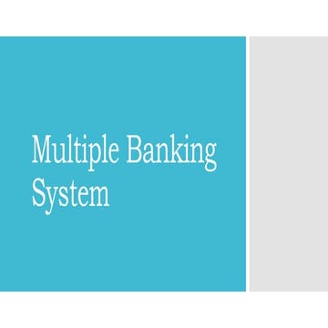 Multiple banking system