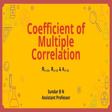 Coefficient of Multiple Correlation - R₁.₂₃, R₂.₁₃ & R₃.₁₂