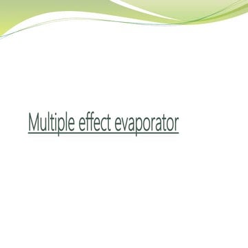 Multiple effect evaporator