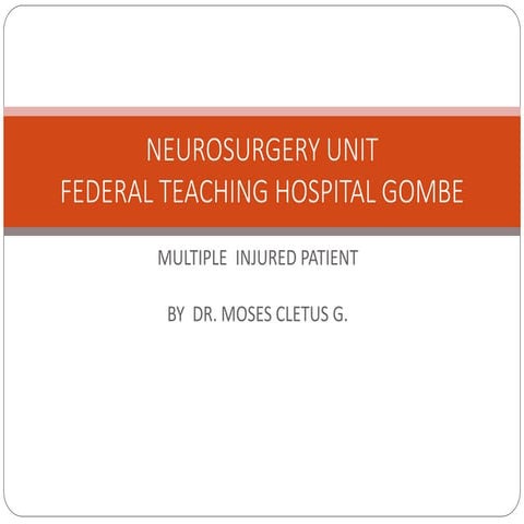 MULTIPLE INJURED PATIENT By DR Moses.pptx