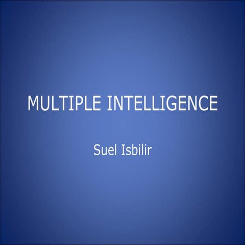 Multiple intelligence