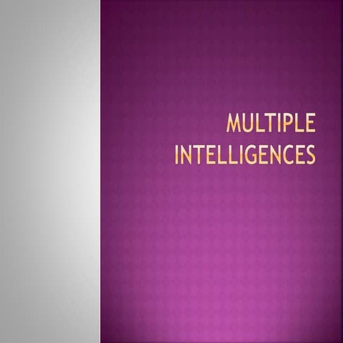 Multiple intelligences