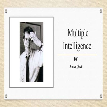 (Multiple Intelligences). Explains the capabilities of an indivisual and also...