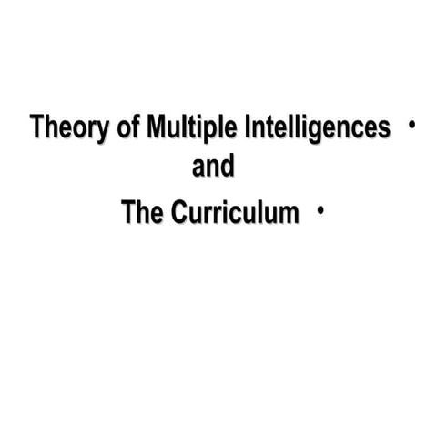 THEORY OF MULTIPLE INTELLIGENCE | PPTX