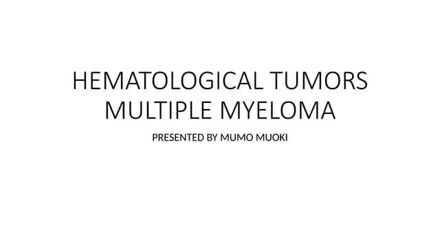 MULTIPLE MYELOMAS.pptx for education roles