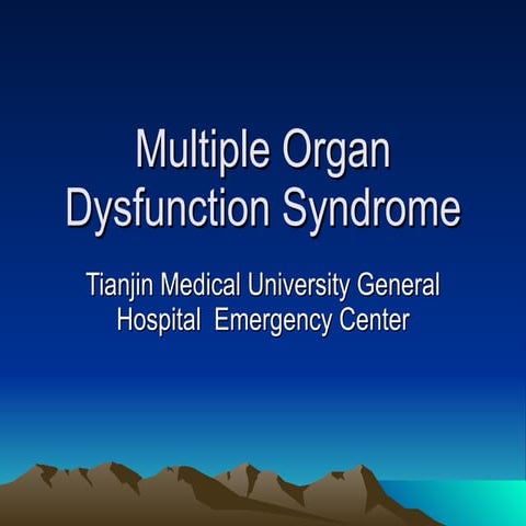 Multiple Organ Dysfunction Syndrome2009
