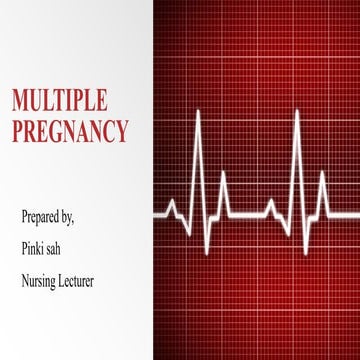 Multiple pregnancy
