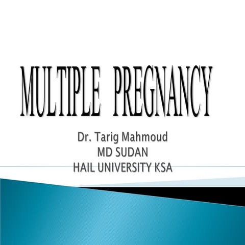 Multiple pregnancy