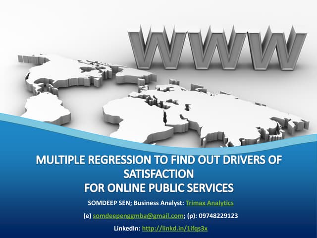 Multiple regression to findout drivers of  online satisfaction