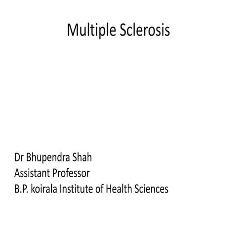 Multiple scelerosis