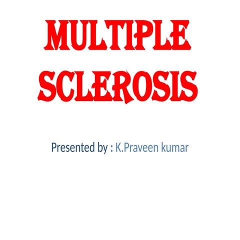 multiplesclerosis-180211164508.pptxcns disorders