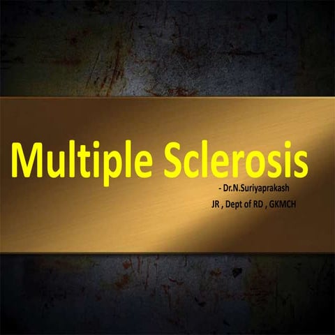 Multiple sclerosis