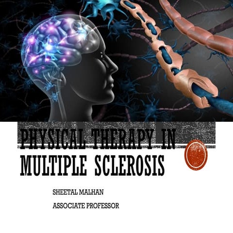 MULTIPLE SCLEROSIS a neurologist condition