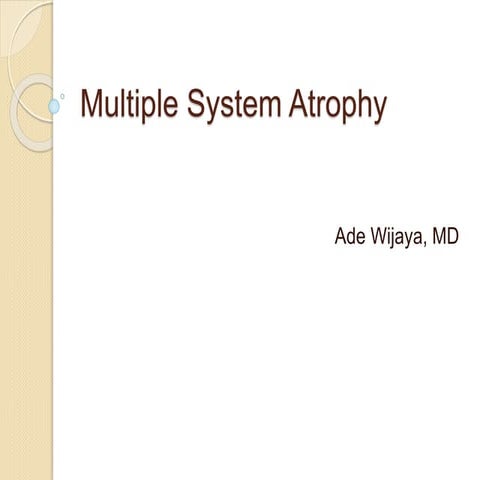 Multiple System Atrophy