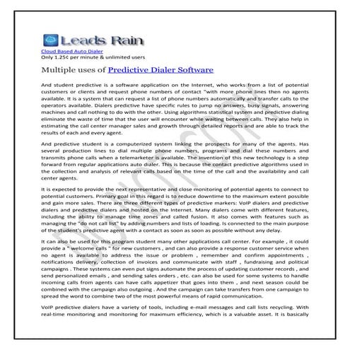 Multiple uses of predictive dialer software