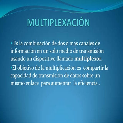 MultiplexacióN | PPT