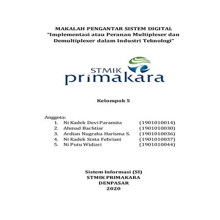 MAKALAH PENGANTAR SISTEM DIGITAL “Implementasi atau Peranan Multiplexer dan D...