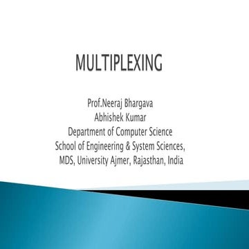 Multiplexing II