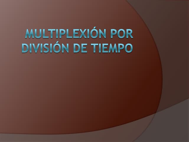 Multiplexión por división de tiempo