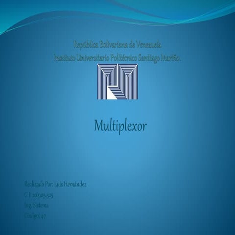 Multiplexor 4 Entradas 1 Salida (4-1) | PDF