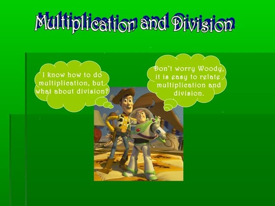 Multiplication and division