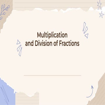 multiplication and division of fractions for class 5th and 6th.pdf
