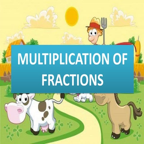 Multiplication of fractions